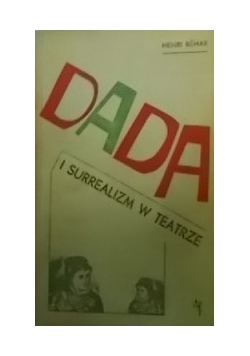 Dada u surrealizm w teatrze