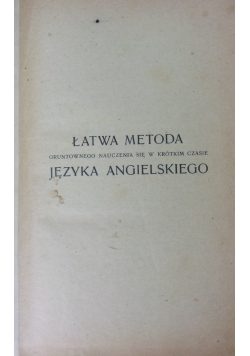 Łatwa metoda gruntownego nauczenia się w krótkim czasie języka angielskiego, 1919 r.