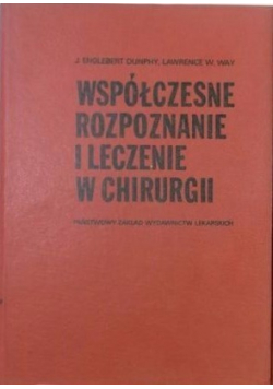 Współczesne rozpoznanie i leczenie w chirurgii, Tom II