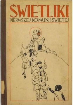 Świetliki pierwszej Komunii Świętej, 1939 r.