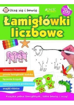 Uczę się i bawię. Łamigłówki liczbowe