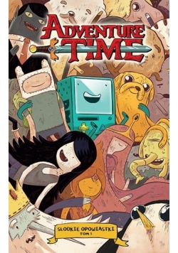 Adventure Time T.1 Słodkie Opowiastki