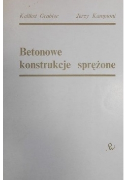 Betonowe konstrukcje sprężone