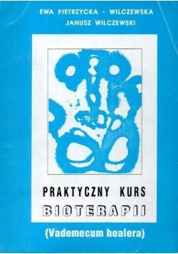 Praktyczny kurs bioterapii