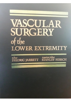 Vascular Surgery of the Lower Extremity