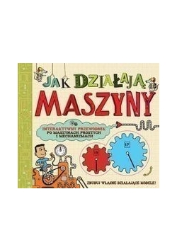 Jak działają maszyny