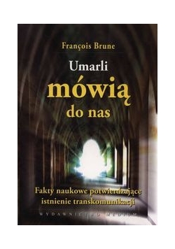 Umarli mówią do nas