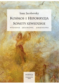 Kosmos i hipokryzja Sonety szwedzkie