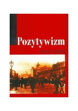 Pozytywizm. Języki epoki