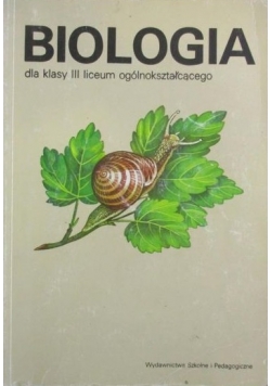 Biologia dla klasy III liceum ogólnokształcącego