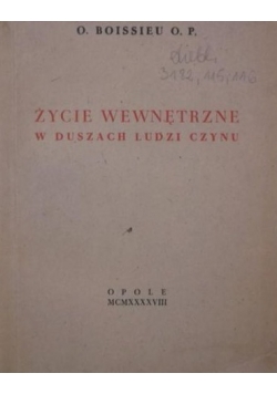 Życie wewnętrzne w duszach ludzi czynu, 1948 r.