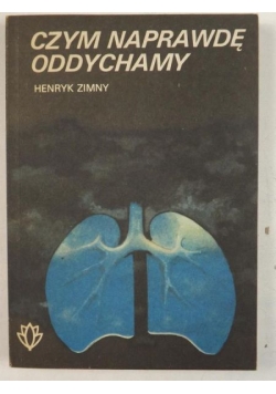 Czym naprawdę oddychamy