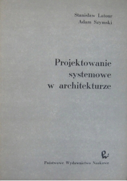 Projektowanie systemowe w architekturze