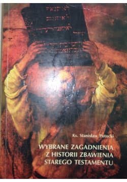 Wybrane zagadnienia z historii zbawienia Starego Testamentu