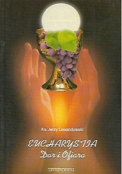 Eucharystia Dar i ofiara