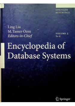 Encyclopedia of database systems Volume 5