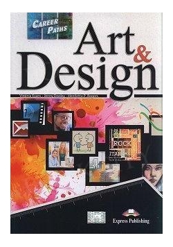 Career Paths: Art & Design SB EXPRESS PUBLISHING