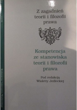 Z zagadnień teorii i filozofii prawa