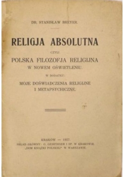 Religja absolutna, 1927 r.