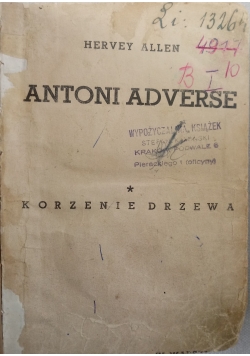 Antoni Adverse Korzenie Drzewa 1939 r.