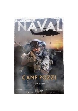 Camp Pozzi. GROM w Iraku