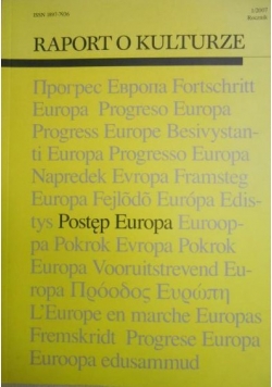 Raport o kulturze: Postęp Europa, 1/2007