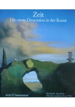 Zeit Die vierte Dimension in der Kunst