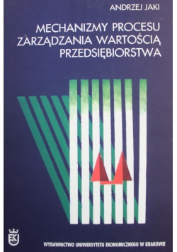 Mechanizmy procesu zarządzania wartością przedsiębiorstwa