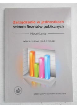 Brdulak Jakub J. - Zarządzanie w jednostkach sekotra finansów publicznych