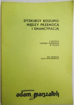 Dykursy rozumu między przemocą a emancypacją