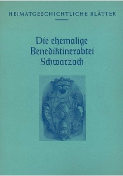Die ehemalige Benediktinerabtei Schwarzach