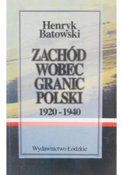 Zachód wobec granic Polski 1920-1940