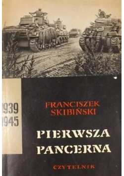 Pierwsza pancerna 1939-1945