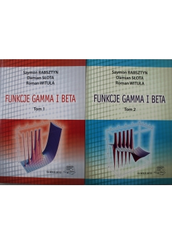 Funkcje gamma i beta Tom I i II