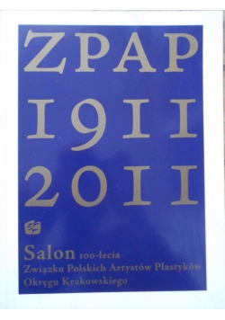 ZPAP 1911 2011 Salon 100 lecia