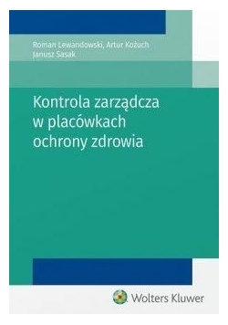Kontrola zarządcza w placówkach ochrony zdrowia