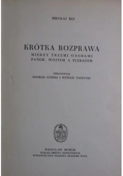 Krótka rozprawa między trzemi osobami panem, wójtem a plebanem