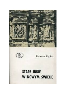 Stare Indie w nowym świecie