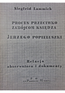Proces przeciwko zabójcom księdza Jerzego Popiełuszki