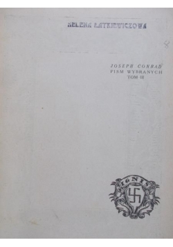 Łatkiewiczowa Helena - Joseph Conrad Pism wybranych tom III , 1923 r.