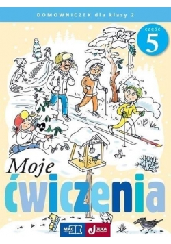 Moje ćwiczenia. Domowniczek kl.2 cz. 5 MAC