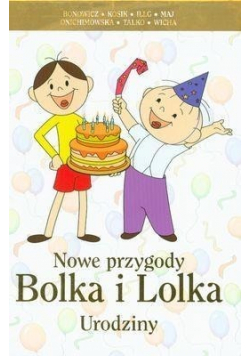 Nowe przygody Bolka i Lolka Urodziny