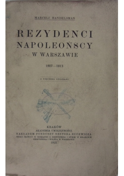 Rezydenci Napoleońscy w Warszawie, 1915r.