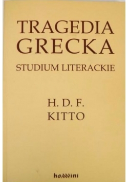 Tragedia grecka: studium literackie