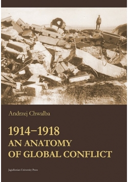1914-1918 An Anatomy of Global Conflict