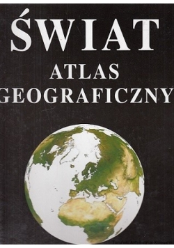 Świat. Atlas geograficzny
