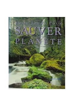 5000 Jours Pour Sauver La Planete