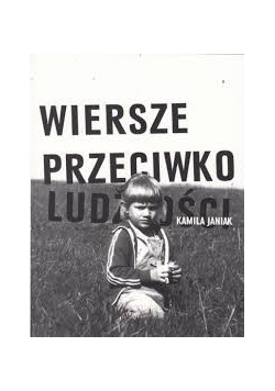 Wiersze przeciwko ludzkości