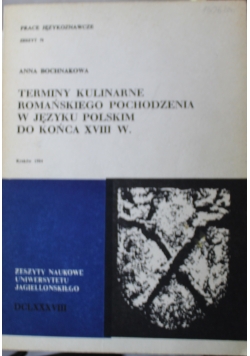Terminy kulturalne romańskiego pochodzenia w języku polskim do końca XVIII wieku
