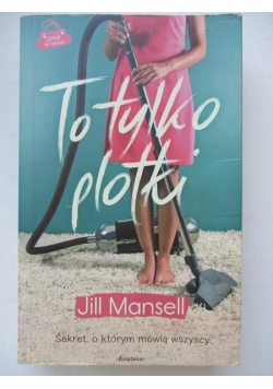 To tylko plotki